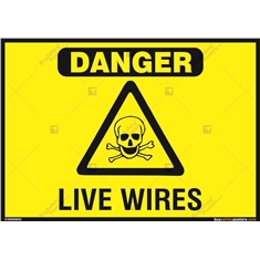 Live Wires Electrical Safety Sign